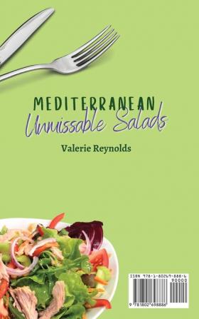 Mediterranean Unmissable Salads: A Collection of Fresh & Nutritious Salads from the Mediterranean Sea