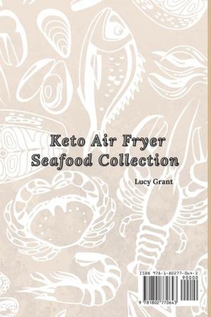 Keto Air Fryer Seafood Collection: Stay Healthy with These Affordable Dishes