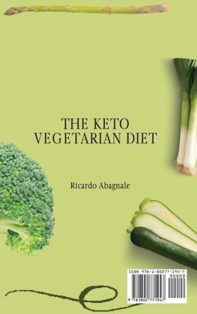 The Keto Vegetarian Diet: Live a Healthy Lifestyle Losing Weight