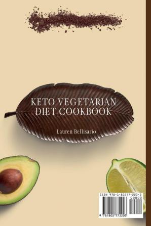 Keto Vegetarian Diet Cookbook: Ketogenic Plant-Based Diet for a Healthy and Balanced Lifestyle