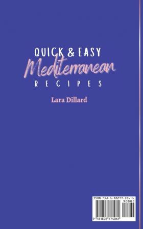 Quick and Easy Mediterranean Recipes: Super Delicious Recipes for your everday Healthy meals