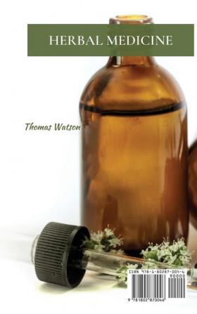 Herbal Medicine: 150 Herbal Remedies to Heal Common Ailments