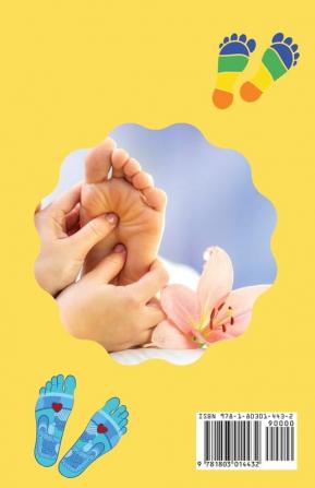 BE HEALTH with REFLEXOLOGY: Enjoy an Alternative Medicine to Improve your Health!: 1 (Massage for Health)