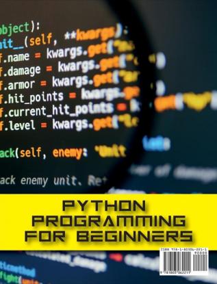 Python Programming for Beginners: The Complete Guide for Total Beginner to Learn Python Programming in 1 week.: 1A