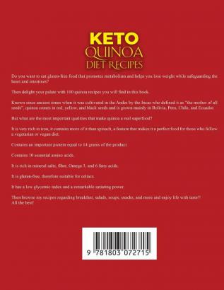 Keto Quinoa diet recipes 2021: Amazing 100 Tasty Recipes for a Healthy Lifestyle and Weight Loss