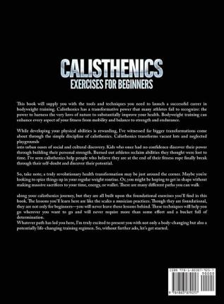 Calisthenics Exercises for Beginners: Step-By-Step Guide to Building Strength at Any Level of Fitness