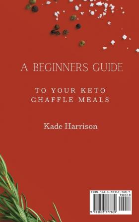 A Beginner Guide to Your Keto Chaffle Meals: Quick and Easy Meat Recipes to Boost Your Metabolism