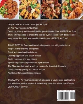 The Step By Step KUPPET Air Fryer Cookbook: Easy Quick and Delicious Recipes for Beginners