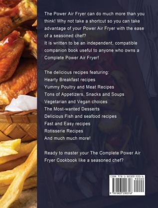 The Complete Power Air Fryer Cookbook: Delicious and Affordable Recipes to Air Fry and Roast