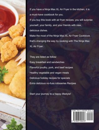 The Complete Ninja Max XL Air Fryer Cookbook: Easy and Affordable Recipes to Fry the Best Meals with Your Ninja Max XL Air Fryer