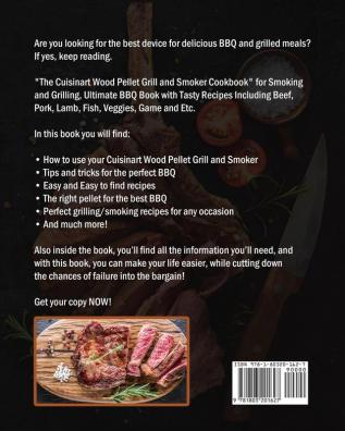 The Cuisinart Wood Pellet Grill and Smoker Cookbook: Amazingly Easy-to-Follow and Foolproof Recipes for Your Cuisinart Wood Pellet Grill and Smoker