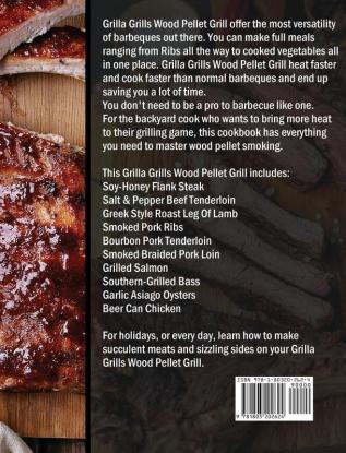 The Complete Grilla Grills Wood Pellet Grill Cookbook: 550 Easy Quick And Delicious Recipes For Beginners To Grill Meat