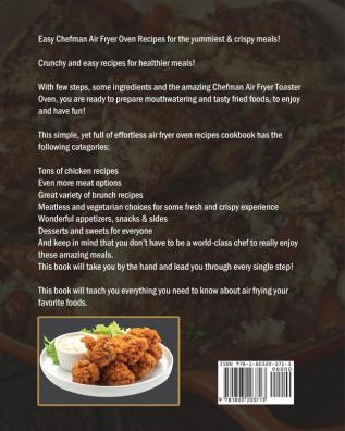 The Complete Chefman Air Fryer Oven Cookbook: 1000-Day Save Time and Serve Healthy Meals for the Whole Family