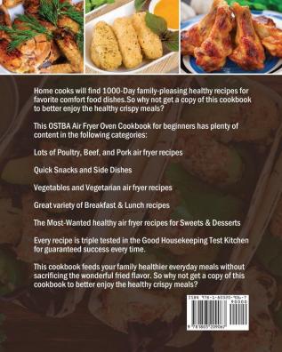 OSTBA Air Fryer Oven Cookbook for Beginners: 1000-Day Yummy Fresh & Healthy Air Fryer Oven Recipes for Quick & Hassle-Free Frying