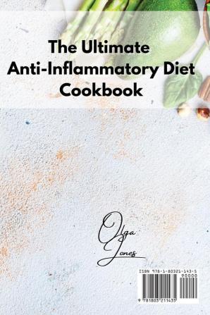 The Ultimate Anti-Inflammatory Diet Cookbook