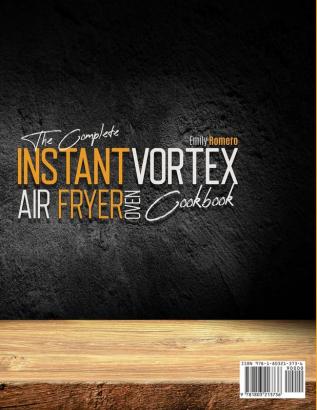 Instant Vortex Air Fryer Oven Cookbook 1001: Quick and Effortless Instant Vortex Air Fryer Recipes that Anyone Can Cook at Home