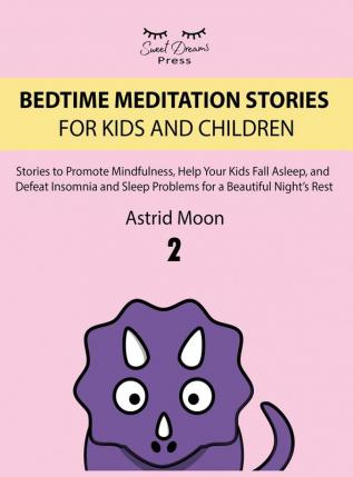 Bedtime Meditation Stories for Kids and Children 2