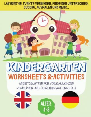 Kindergarten Worksheets & Activities: Arbeitsblätter Für Vorschulkinder Zumlernen Und Schreiben Auf Englisch Alter 4-8.