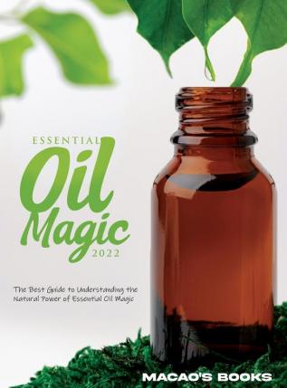 Essential Oil Magic 2022