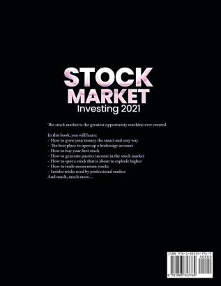 Stock Market Investing 2021: A Guide To Stock Market Investing For Beginners