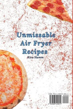 Unmissable Air Fryer Recipes: Delicious Air Fryer Recipes for Tasty Meals