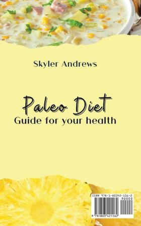 Paleo Diet Guide for your health: The definitive diet your health will be thankful for