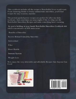 Nutribullet Smoothies Cookbook 999: 999 Days Delectable and Affordable Recipes that Anyone Can Cook