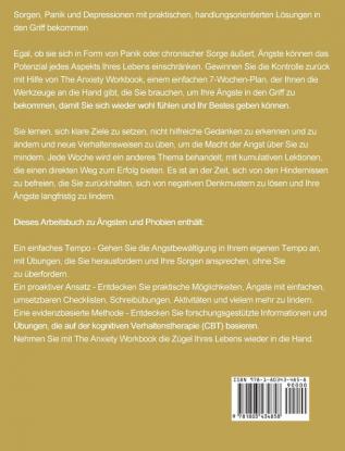 Das Arbeitsbuch der Ängste: Ein 7-Wochen-Plan zur Überwindung von Ängsten zum Aufhören von Sorgen und zum Beenden von Panik