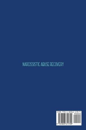 Narcissistic Abuse Recovery: Crash Course Guide To Start Your Road To Recovery And Healing From Emotional Abuse Codependency And Narcissism In Toxic ... Disorder Of Narcissism In Life (Self Help)