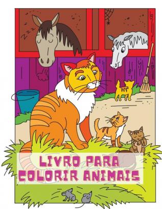 Livro para colorir animais: Lindo livro de colorir com animais da Selva Floresta e Quinta para horas de diversão de colorir / Nice Coloring book with ... de colorir para crianças de 3 anos em diante