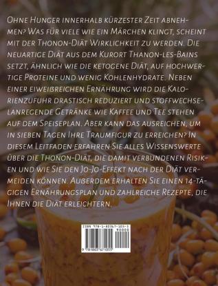 Thonon Diät: 500 Tage leckere & eiweißhaltige Rezepte für jede Tagesmahlzeit - Inklusive 7 Tage Plan und Wochenplaner