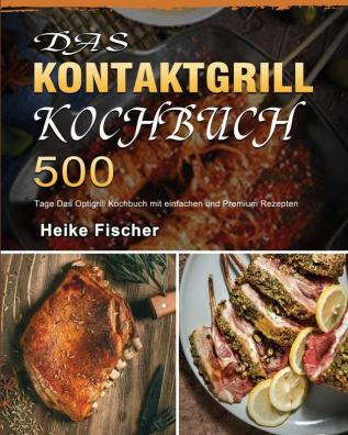 Das Kontaktgrill Kochbuch 2021