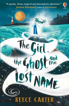 THE GIRL, THE GHOST AND THE LOST NAME