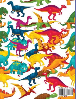 Dinosaur Acivity Book for Toddlers: Dinosaurs Activity Book For Kids Coloring Dot to Dot Mazes and More!