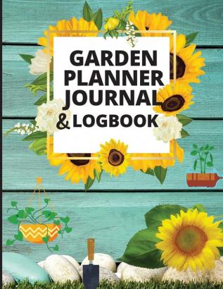 Garden Planner Journal and Log Book