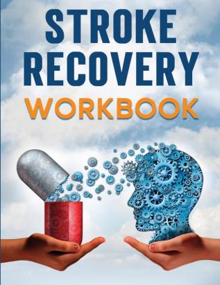 Stroke Recovery Workbook