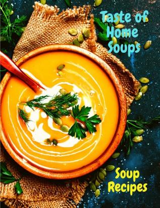 Taste of Home Soups