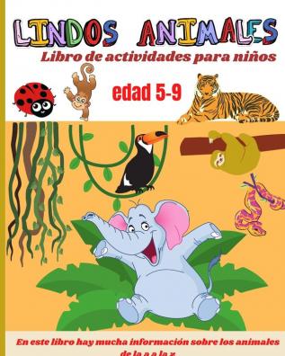 Libro de actividades de simpaticos animales para ninos de 5 a 9 anos