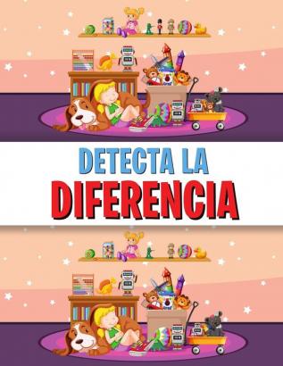 Detecta La Diferencia: Libro de las diferencias para niños un divertido libro de buscar y encontrar para niños