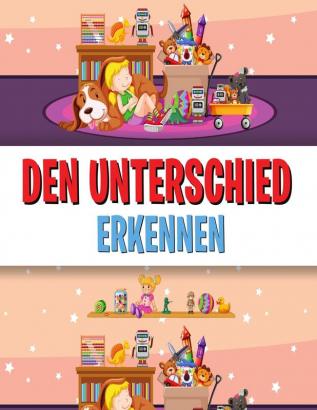 Den Unterschied Erkennen: Finde die Unterschiede Buch für Kinder ein lustiges Suchen und Finden Buch für Kinder