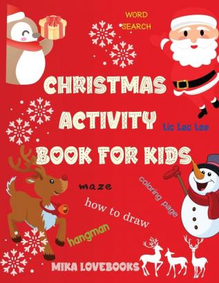 Christmas Activity Book for Kids: Christmas Activities for Kids Christmas Activities Families.