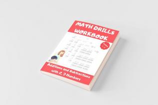 Math Drills Workbook Additions and Subtractions with 23 Numbers Grades 1-3
