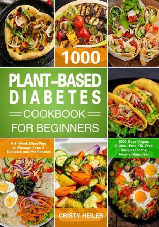 Plant-Based Diabetes Cookbook for Beginners