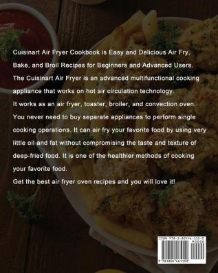 Cuisinart Air Fryer Cookbook 2022: Quick & Easy Recipes to Roast Broil Dehydrate & More for Meals