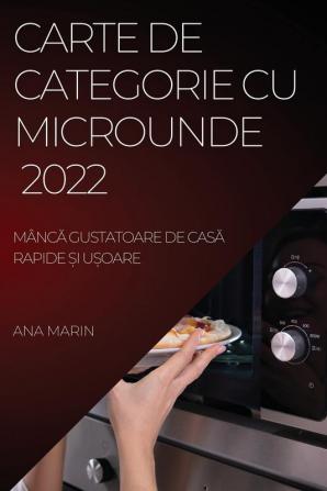 CARTE DE CATEGORIE CU  MICROUNDE 2022