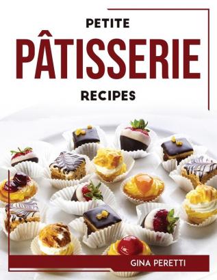 Petite Pâtisserie Recipes