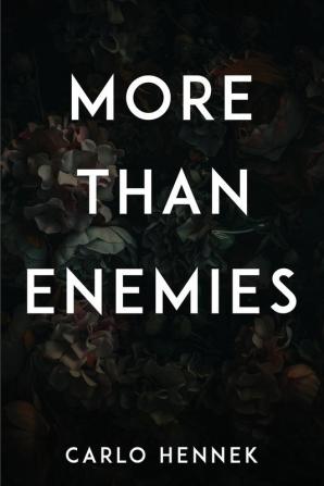 More Than Enemies