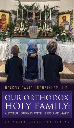 Our Orthodox Holy Family