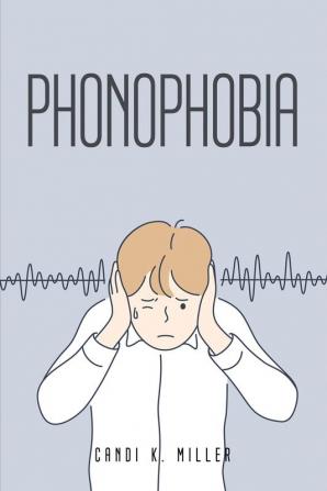 Phonophobia