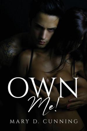 OWN ME!